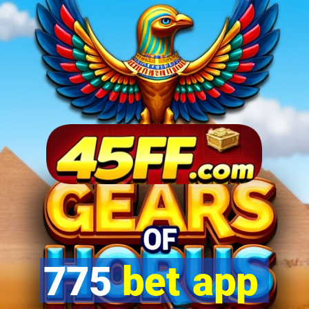 775 bet app